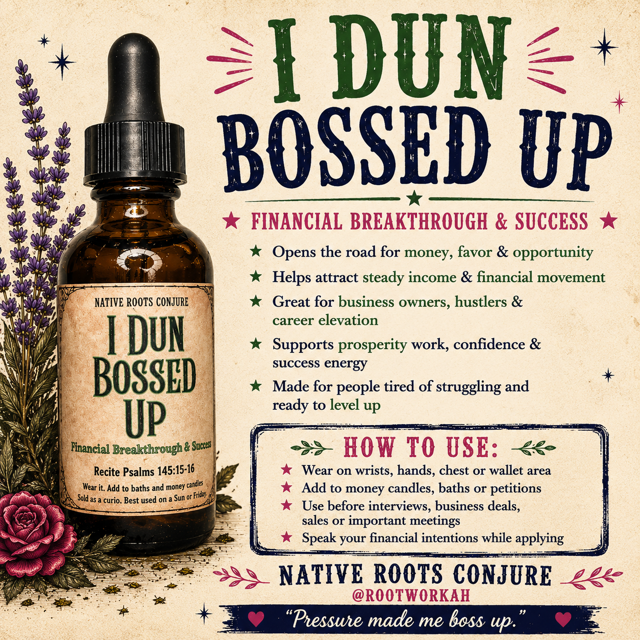 I Dun Bossed Up Conjure Oil