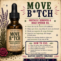 Move B*tch Conjure Oil